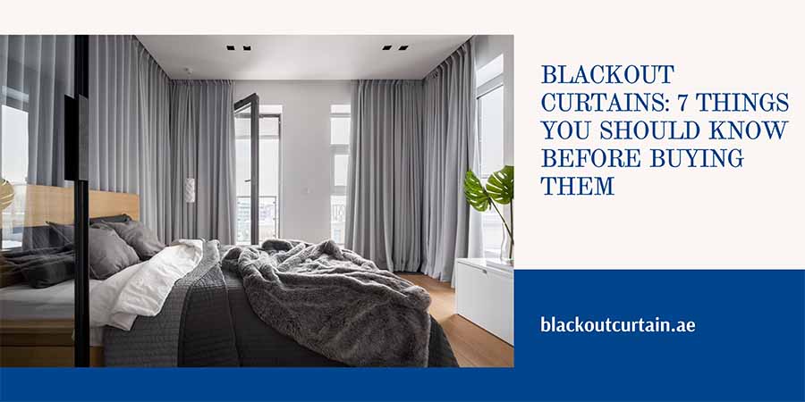 Blackout Curtains 7 Things You Should Know Before Buying Them